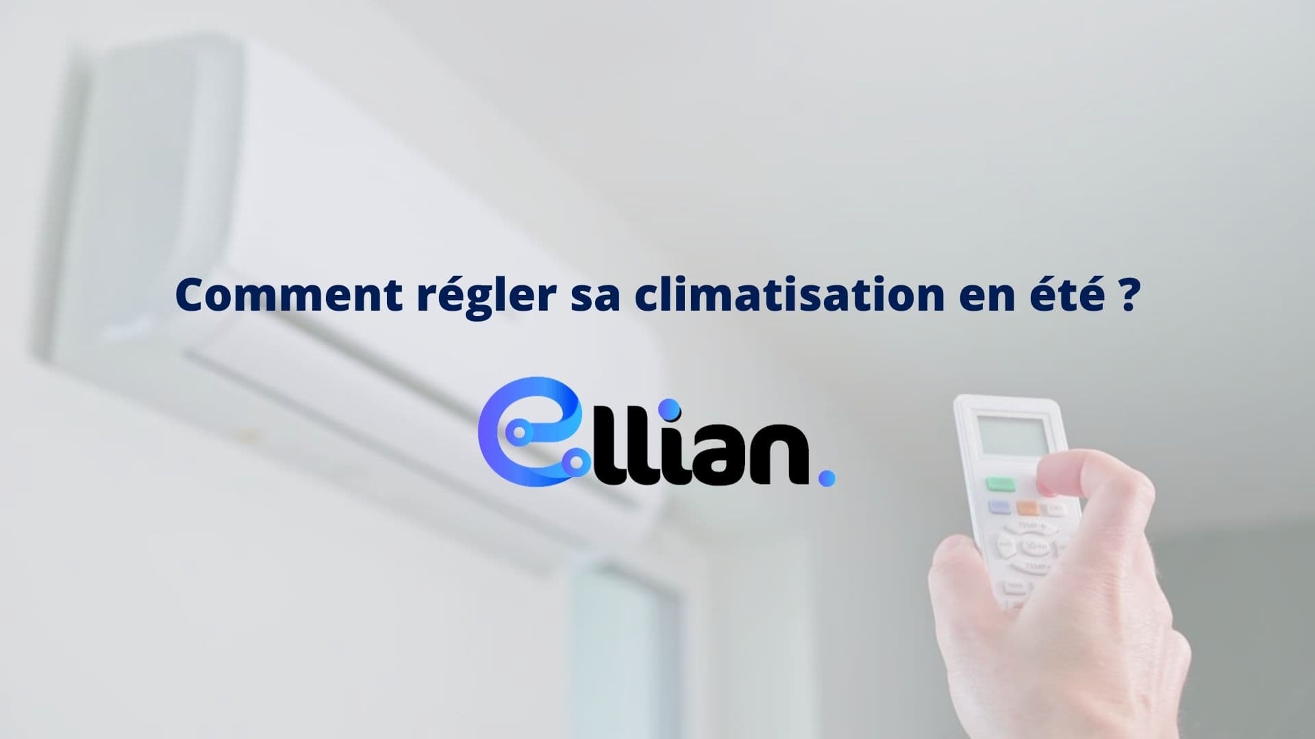 Comment régler sa climatisation en été ?