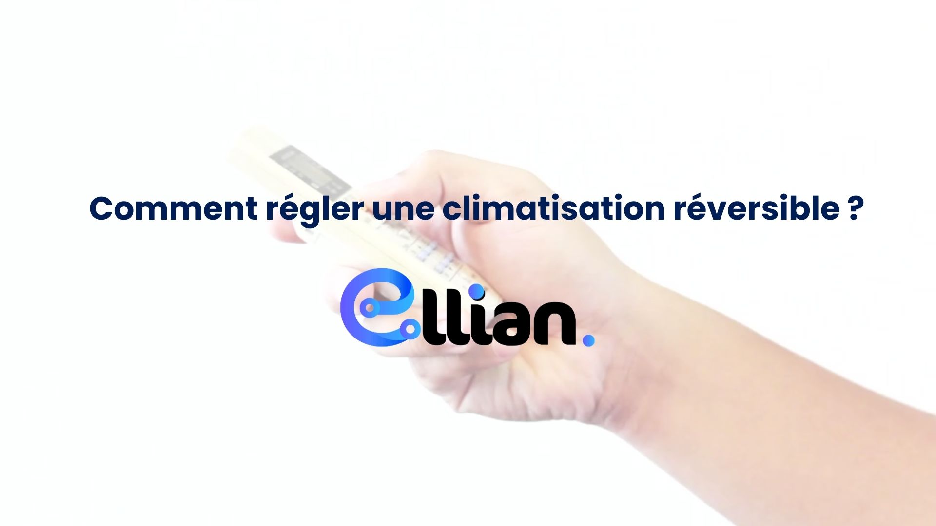Comment bien régler une climatisation réversible ?